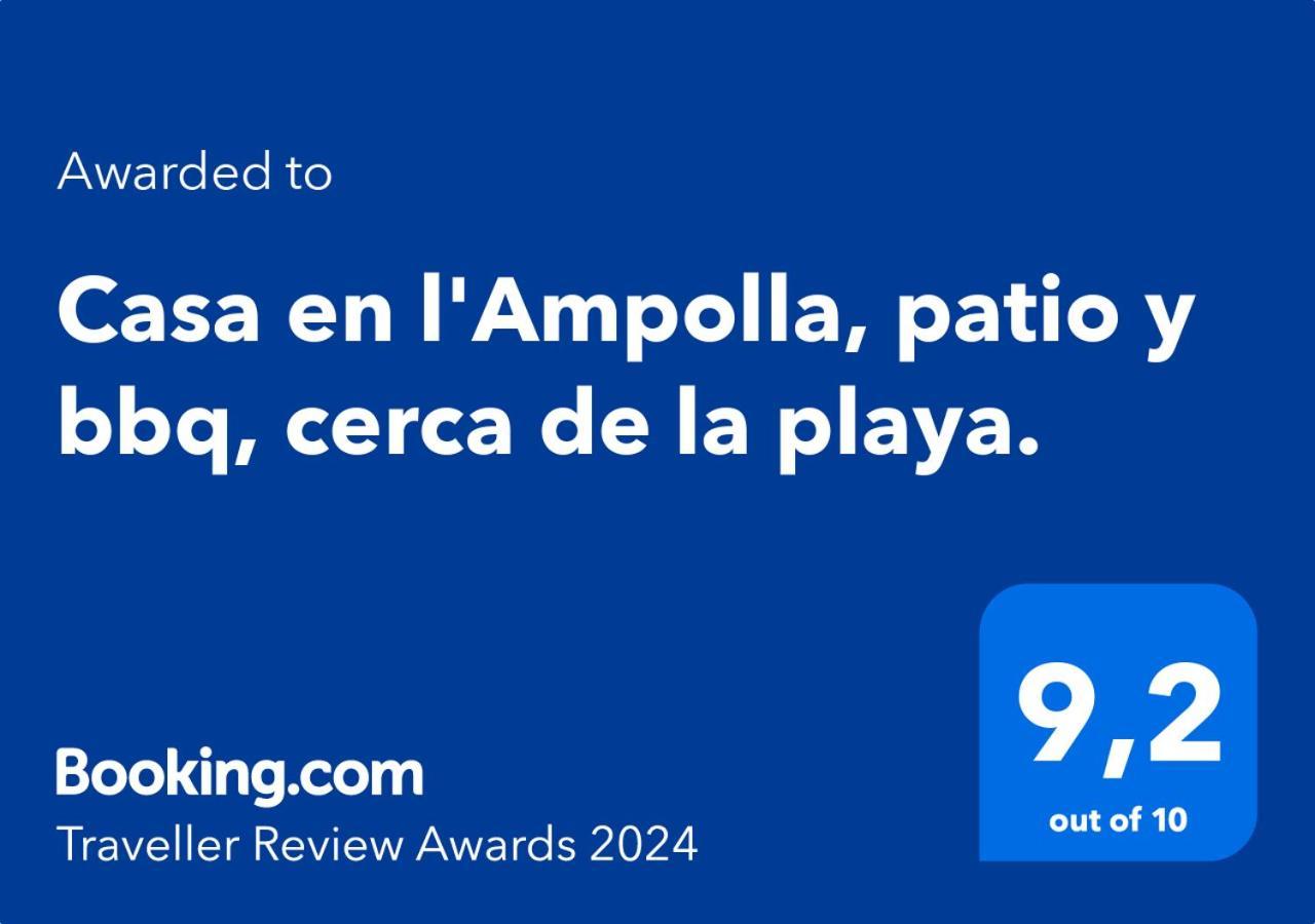 Casa En L'Ampolla, Patio Y Bbq, Cerca De La Playa, Pet Friendly Villa Eksteriør bilde